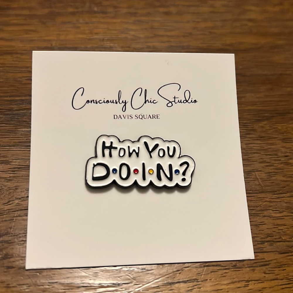 FRIENDS Inspired How You Doin’? Enamel Pin